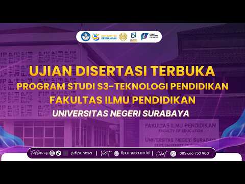 UJIAN DISERTASI TERBUKA PRODI S3 TEKNOLOGI PENDIDIKAN UNESA  || PROMOVENDUS : MUSAHRAIN