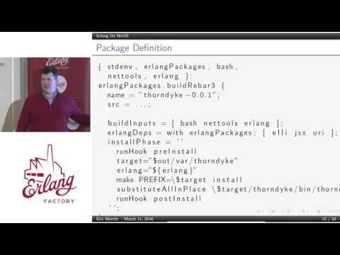 Erlang Factory SF 2016 - Erlang On NixOS  Managing And Releasing Erlang Systems In The ...