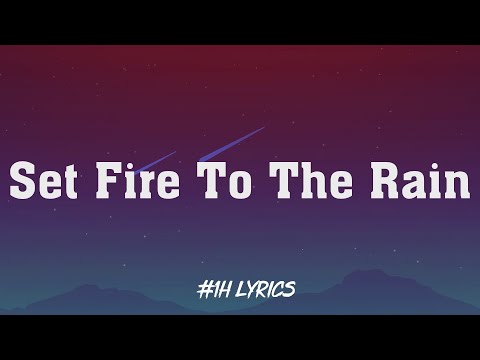 Set Fire To The Rain - Adele (Loop 1H Lyrics) 🎵