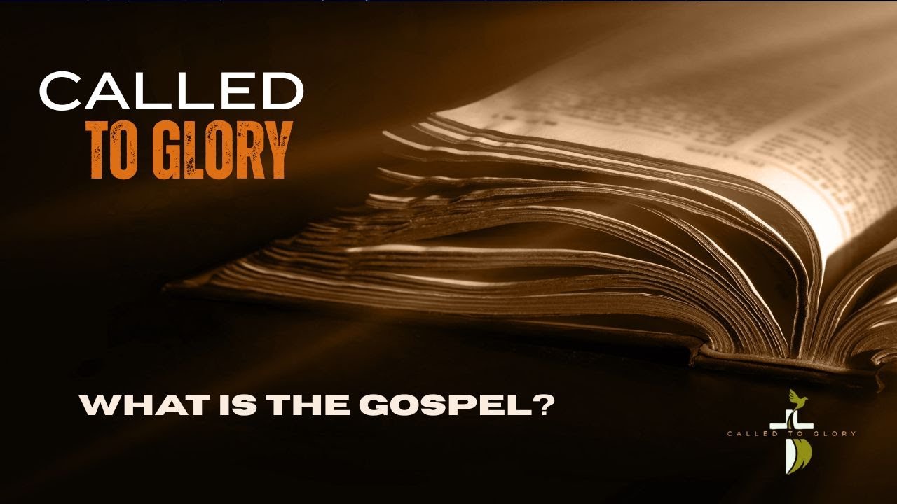 What is the Gospel?