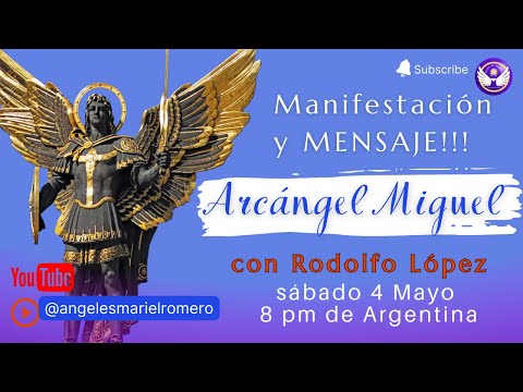 Manifestación! Mensaje de San Miguel Arcángel
