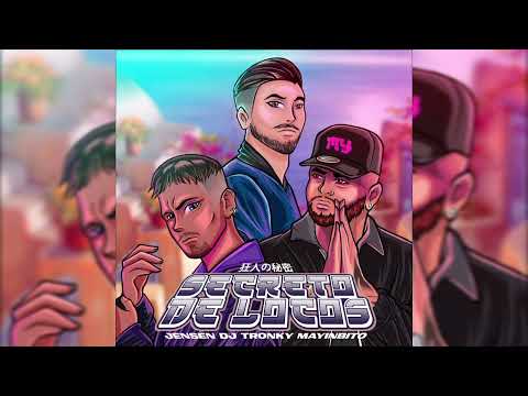 DJ Tronky ft. Jensen & Mayinbito - Secreto De Locos (Bachata 2023)
