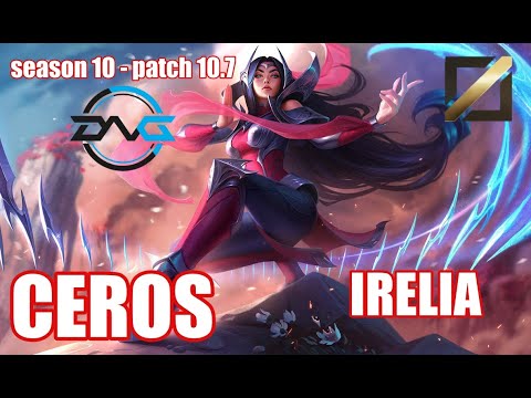 【韓国サーバー/D2】DFM CEROS イレリア(Irelia) VS ニーコ(Neeko) MID - Patch10.7 KR Ranked【LoL】