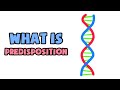 What is Predisposition | Explained in 2 min