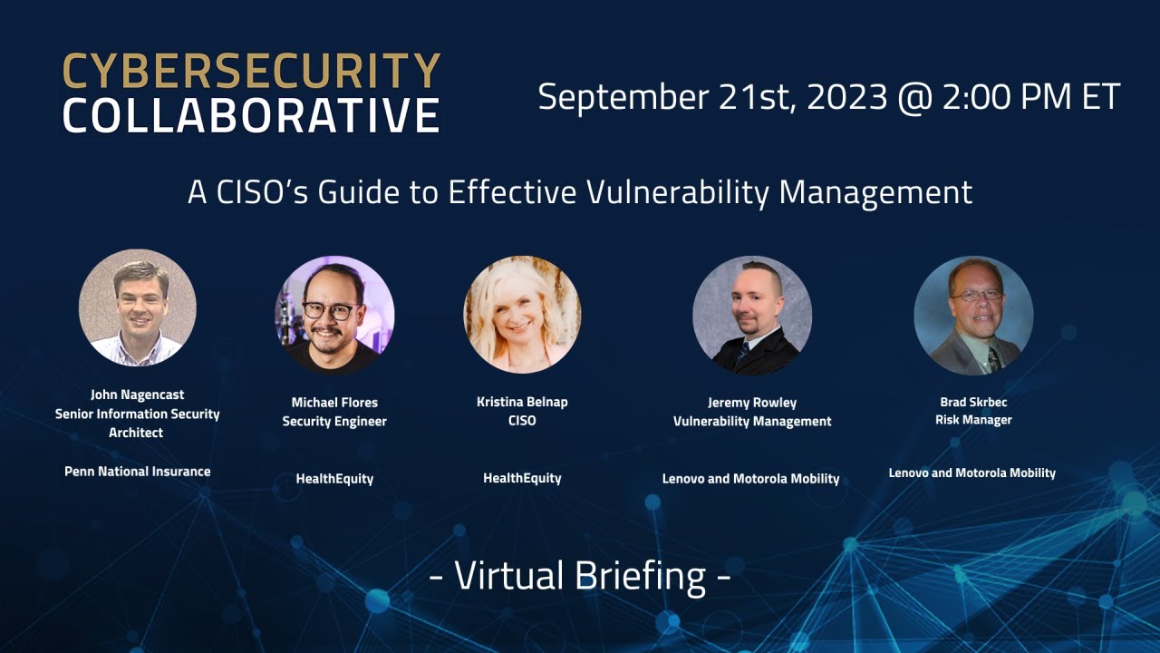 A CISO’s Guide to Effective Vulnerability Management