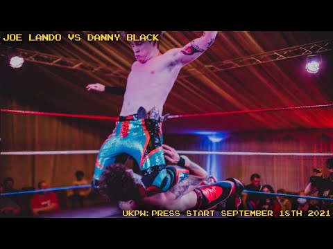 'Just' Joe Lando vs Danny Black (United Kingdom Pro Wrestling Highlights)