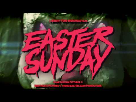 Easter Sunday - Official Trailer