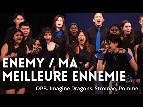Choral Reef - Enemy/Ma Meilleure Enemie (Imagine Dragons, Stromae, Pomme)