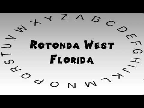 How to Say or Pronounce USA Cities — Rotonda West, Florida