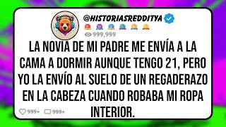 La NOVIA de mi PADRE Me Envía a la Cama a Dormir Aunque Tengo 21, Pero Yo la ENVÍO al Suelo de un