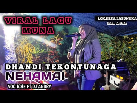 🔥🔥🎧VIRAL LAGU MUNA LULO DHANDI TEKONTUNAGA🔰VOC ICHE FT DJ ADRY⏹Lok Desa Labungka kab Muna