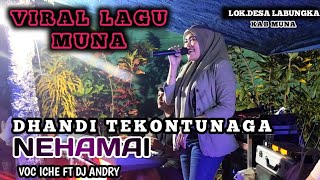Download lagu 🔥🔥🎧VIRAL LAGU MUNA LULO DHANDI TEKONTUNAGA🔰VOC ICHE FT DJ ADRY⏹Lok Desa Labungka kab Muna mp3