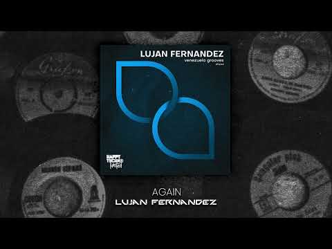 Lujan Fernandez - Again (Original Mix ) [Happy Techno] Tech House 2023