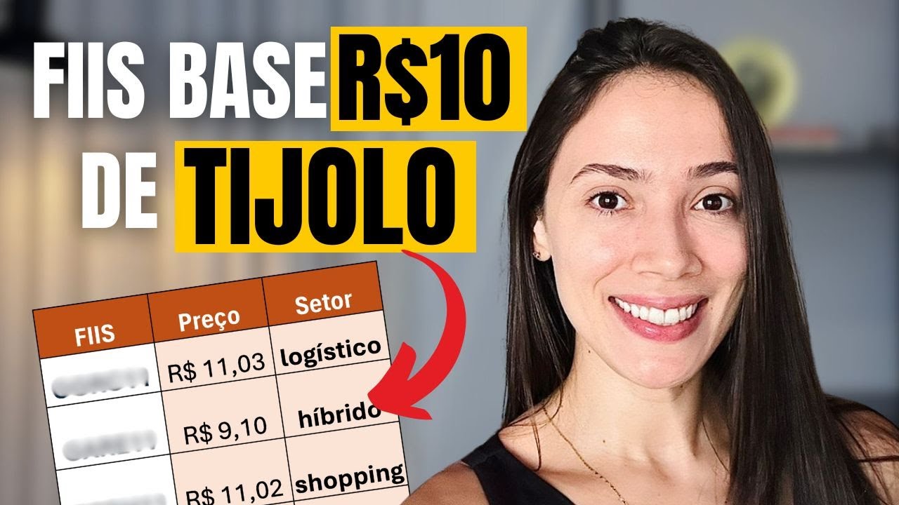 4 FUNDOS IMOBILIÁRIOS DE TIJOLO BASE R$10