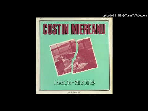 Costin Miereanu - Piano-Miroir (1978)