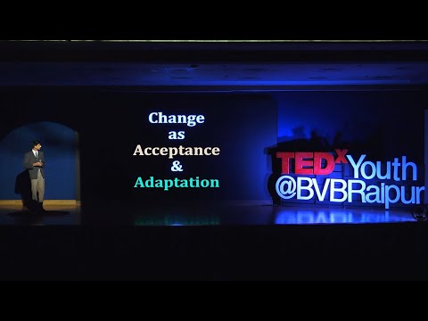 , title : 'Adapt to Change or Change to Adapt | Syed Azmaan Ali Madni | TEDxYouth@BVBRaipur'