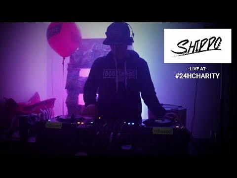 DJ SHIPPO LIVE @ 24hcharity-Stream by Rewinside