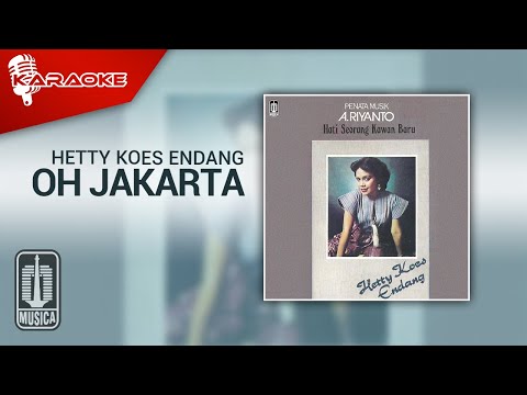 Hetty Koes Endang - Oh Jakarta (Official Karaoke Video)