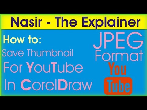 How to save your Thumbnails and works in CorelDraw as JPEG format for YouTube videos?