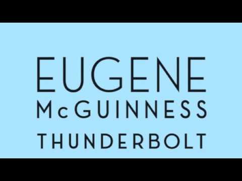 Eugene McGuinness - Thunderbolt