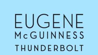 Eugene McGuinness - Thunderbolt