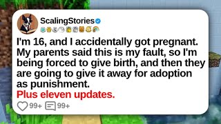 New Update: I’m 16, and I Accidentally Got Pregnant. My Parents Said This Is My Fault...