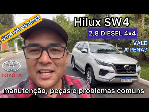 USED ​​TOYOTA HILUX SW4 diesel 2.8 4x4: IS IT WORTH IT? Maintenance, common problems and maintena...