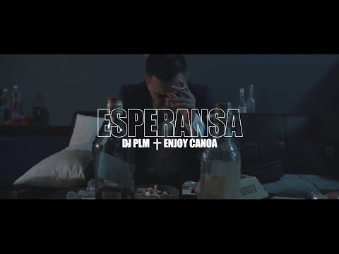 DJ PLM & ENJOY CANOA - ESPERANSA