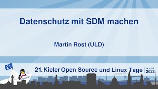 Datenschutz mit SDM machen [21. Kielux 2023]