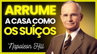 Basic Habits to Never Again Have a Messy House and Life | Napoleon Hill