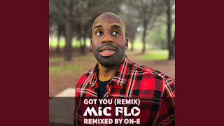 Got You - The Reminiscing Remix Music Video