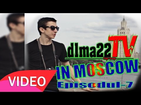 d1ma22 TV " In Moscow " Episodul  7