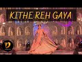 KITHE REH GAYA DANCE | BRIDAL SOLO DANCE | WEDDING CHOREOGRAPHY | DANSYNC
