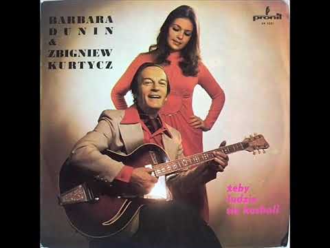 Barbara Dunin i Zbigniew Kurtycz - Wracam wciąż do Ciebie