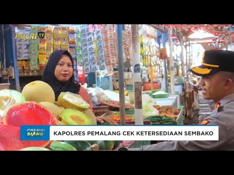 KAPOLRES PEMALANG CEK KETERSEDIAAN SEMBAKO DI BULAN RAMADHAN 1446 H