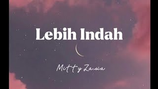 Download lagu Lebih Indah - Adera | Mitty Zasia Cover (Lirik) Merduu mp3