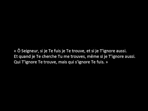 Quand je Te cherche Tu me trouves Quand je Te cherche Tu me trouves