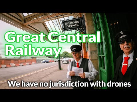 We have no jurisdiction with drones | Great Central Railway