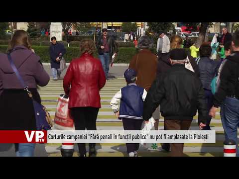Corturile campaniei “Fără penali în funcții publice” nu pot fi amplasate la Ploiești