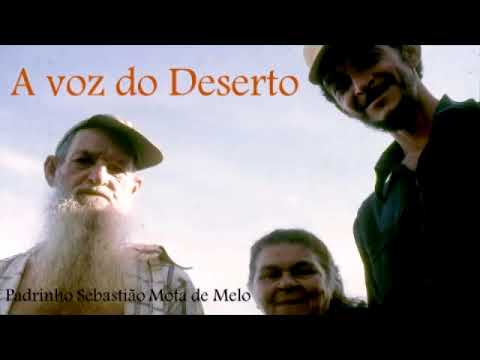 Voz do deserto - Palavras do Padrinho Sebastião Mota de Melo