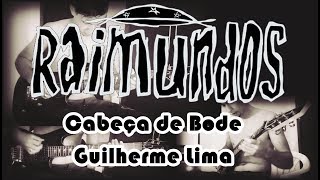 Raimundos - Cabeça de Bode - Guitar Cover