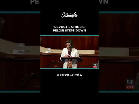 'Devout Catholic' Pelosi Steps Down