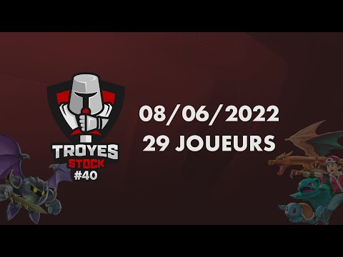 Troyes Stock #40 | Replay 08/06/2022
