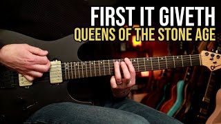 How to Play "First It Giveth" by Queens Of The Stone Age  | Guitar Lesson