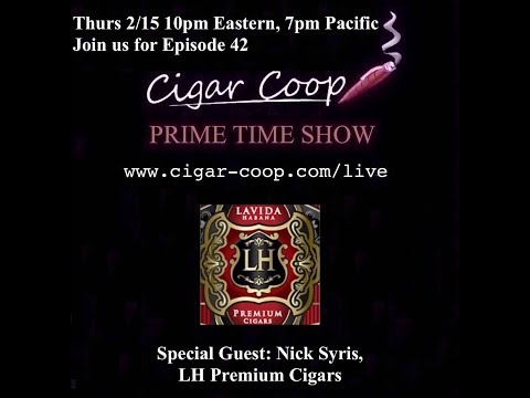 Prime Time Episode 42: Nick Syris, LH Premium Cigars