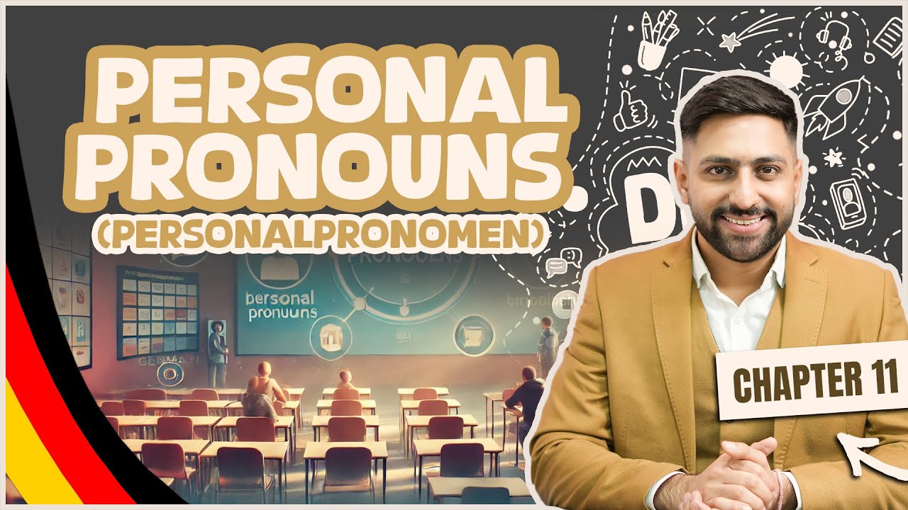 Chapter 11: Personal Pronouns(Personalpronomen) | Learn German A1 Series 2025–100/100 Goethe A1 Exam