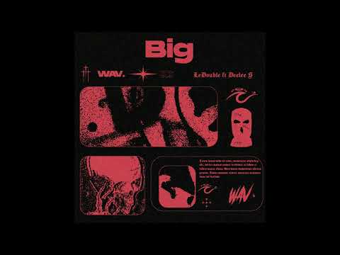[FREE] LeDouble x Deelee S Trap type beat - "Big" (Prod. by WAV.)