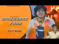 Dhokebaaz Yaar Official Video | Jeet Music | Akhilesh Wazidpuria | Kalu Sorkha | Jonu Khatana