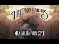 Maximilian Von Spee by Dirt Poor Robins