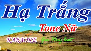 Karaoke - Hạ Trắng - Tone Nữ - Nhạc Sống